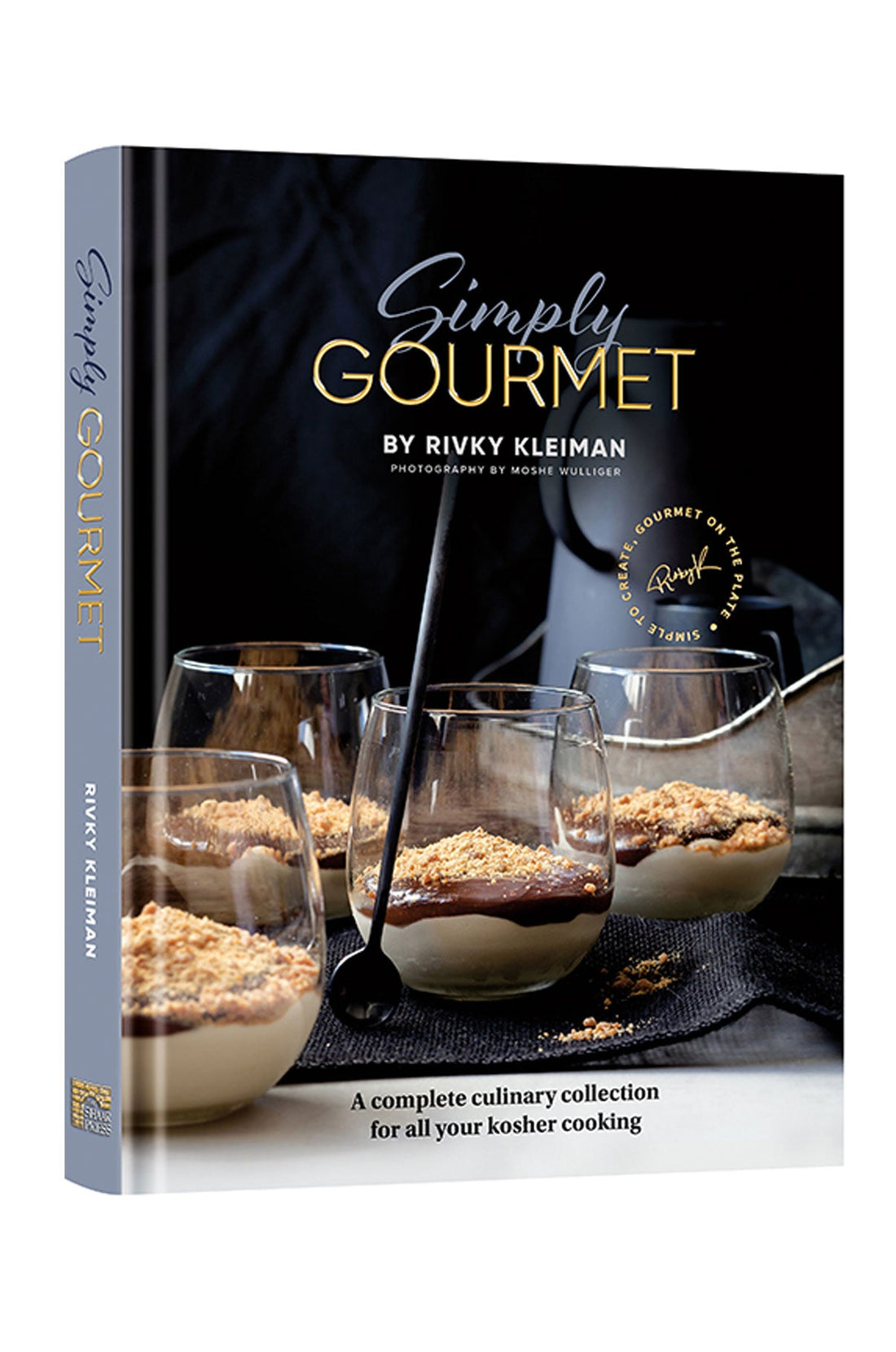 Simply Gourmet Cookbook by Rivky Kleiman | Simply Gourmet